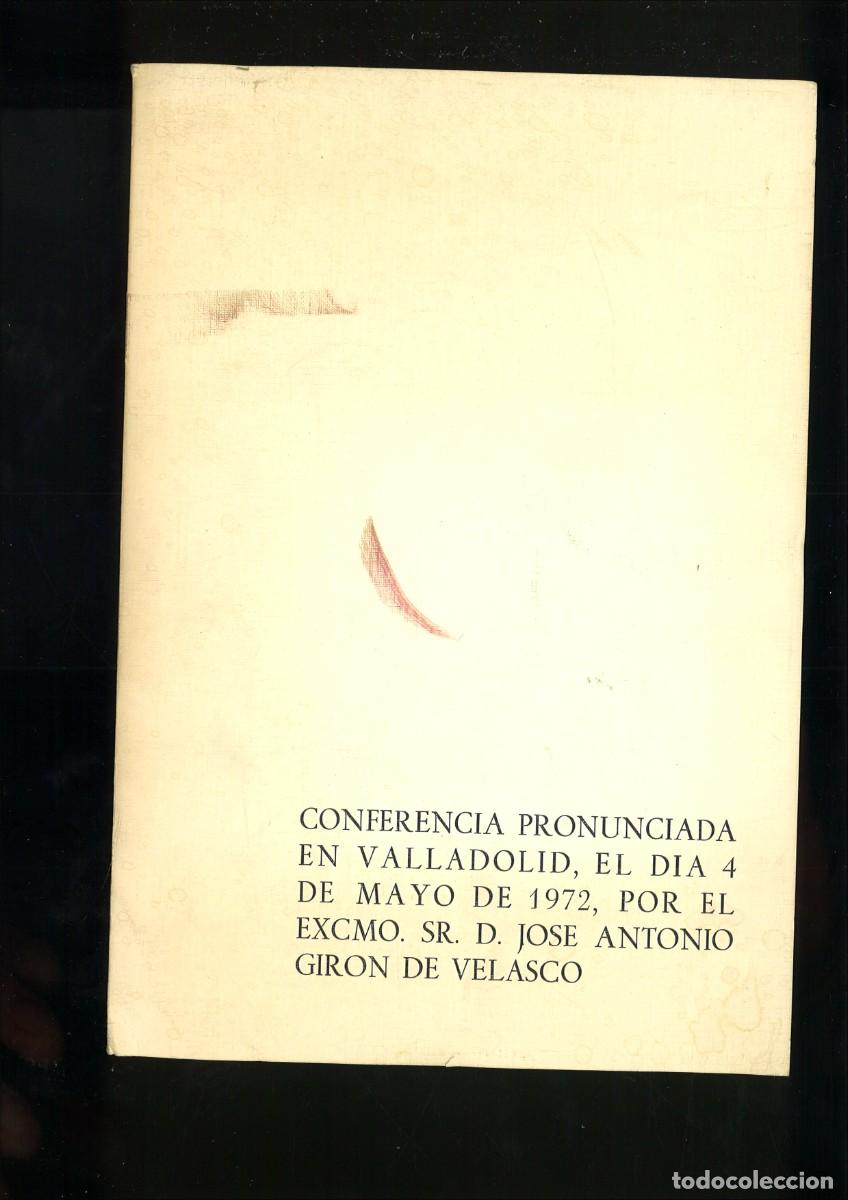 Libros de segunda mano: CONFERENCIAPRONUNCIADA EN VALLADOLID. Jos&eacute; Antonio Gir&oacute;n de Velasco.