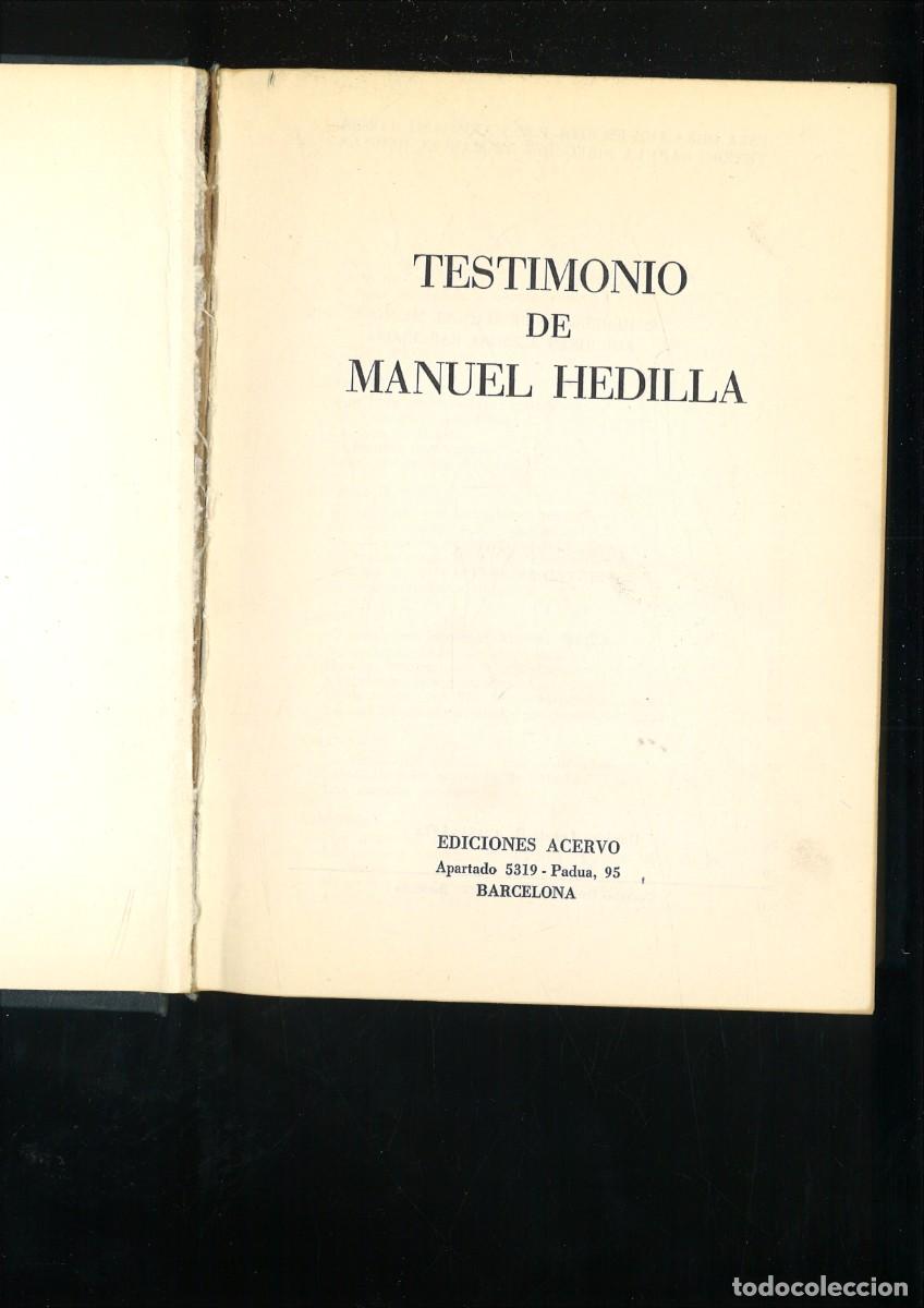 Libros de segunda mano: TESTIMONIO DE MANUEL HEDILLA. Maximiano Garc&iacute;a