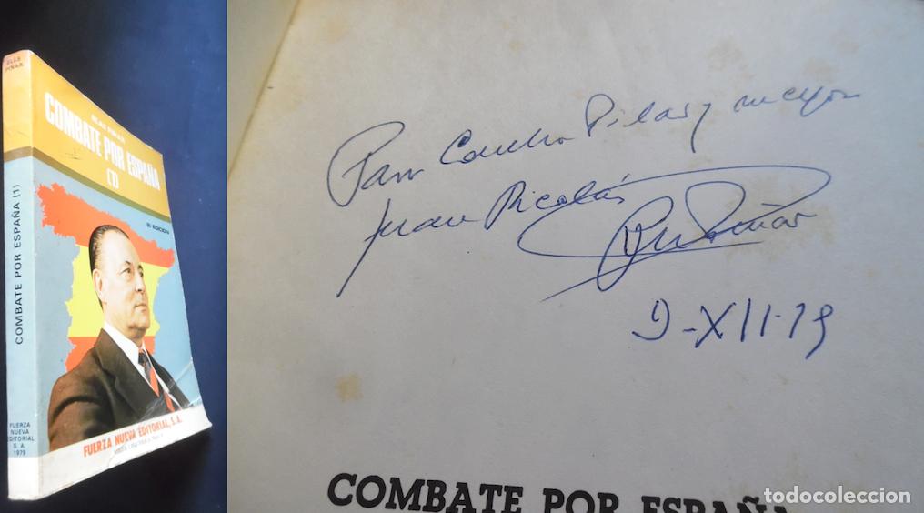 Libros de segunda mano: Blas Pi&ntilde;ar, firmado a mano Combate por Espa&ntilde;a (1979), ultraderecha, Fuerza Nueva