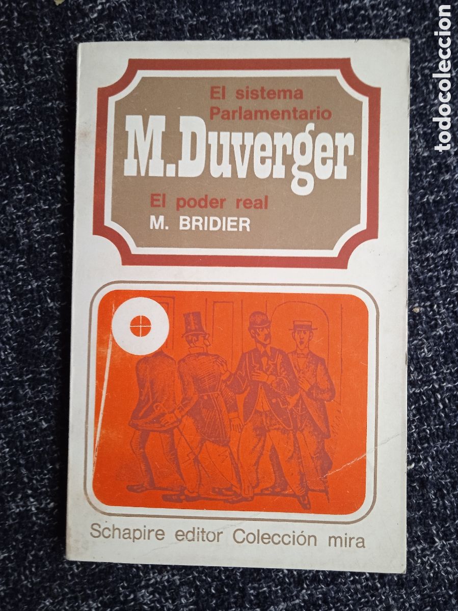 Libros de segunda mano: el sistema parlamentario; Maurice Duverger -el poder real / m. bridier