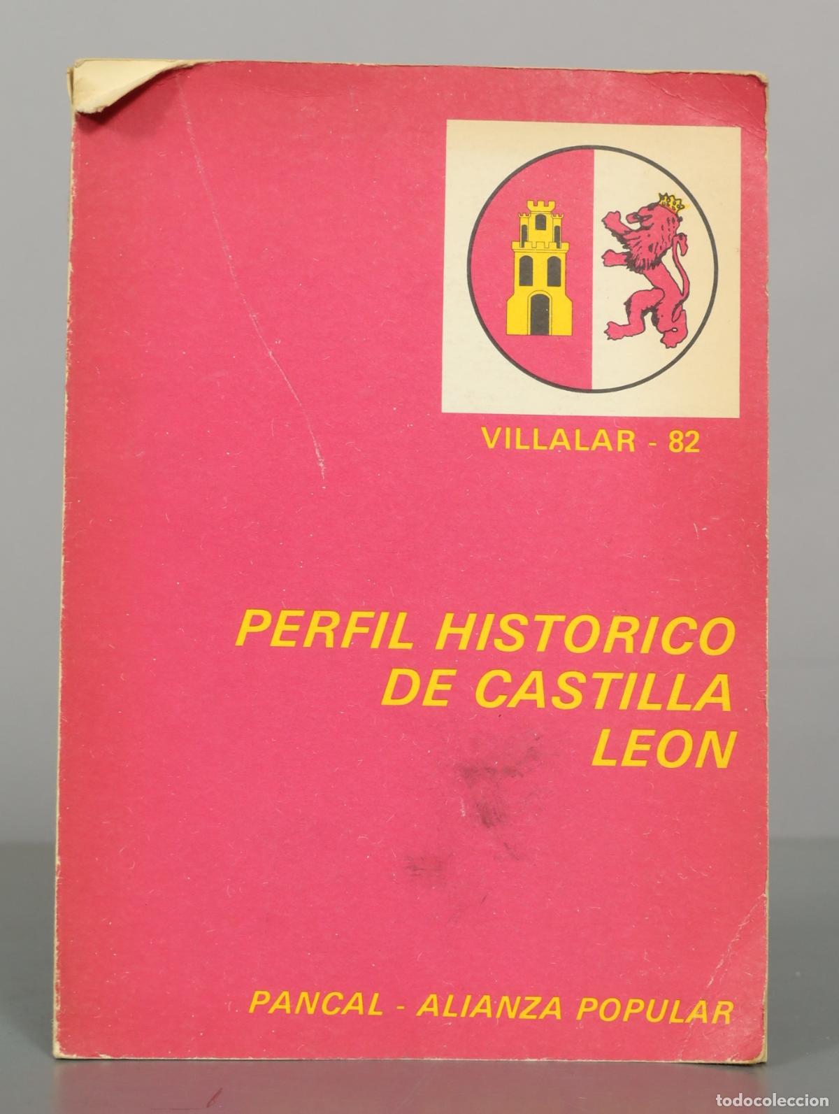 Libros de segunda mano: Perfil hist&oacute;rico de Castilla Le&oacute;n - Pancal, Alianza Popular