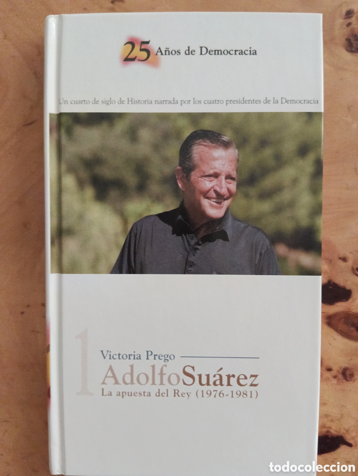 Libros de segunda mano: Adolfo Su&aacute;rez, Victoria Prego