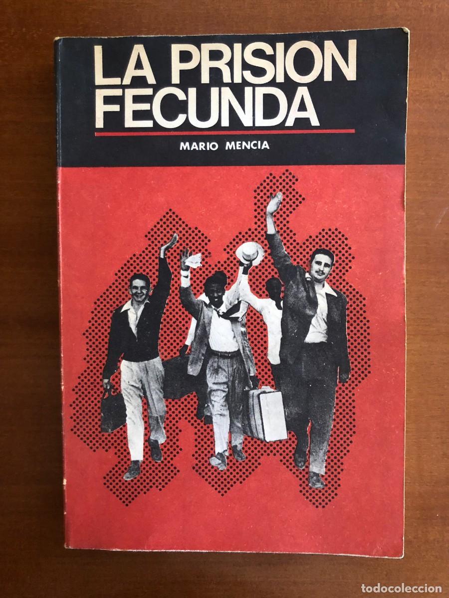 Libros de segunda mano: La prisi&oacute;n fecunda. Tapa blanda