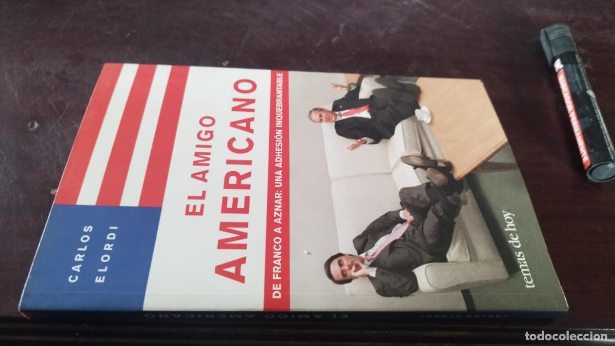 Libros de segunda mano: EL AMIGO AMERICANO / CARLOS ELORDI / PU-NVR-3 / TEMAS DE HOY
