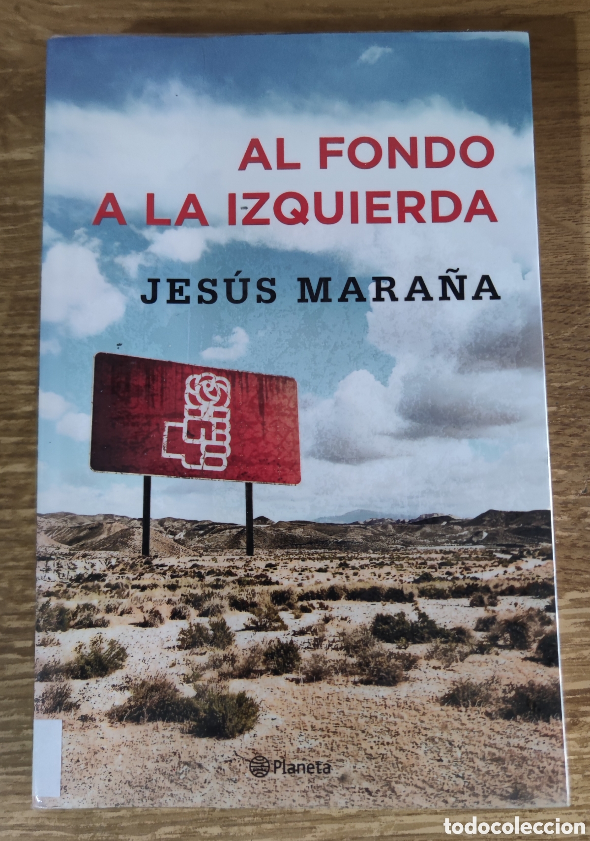 Libros de segunda mano: Libro - Al fondo a la izquierda (2017) Jes&uacute;s Mara&ntilde;a