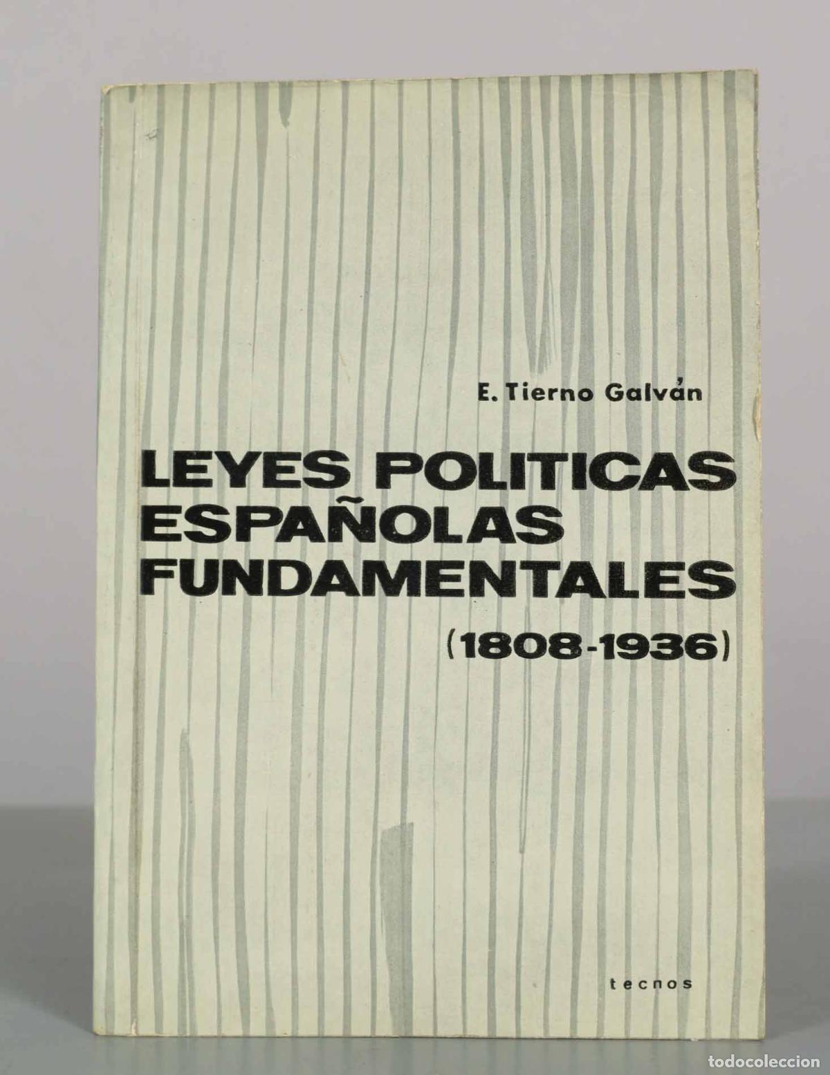 Libros de segunda mano: Leyes pol&iacute;ticas espa&ntilde;olas fundamentales - E. Tierno Galv&aacute;n -