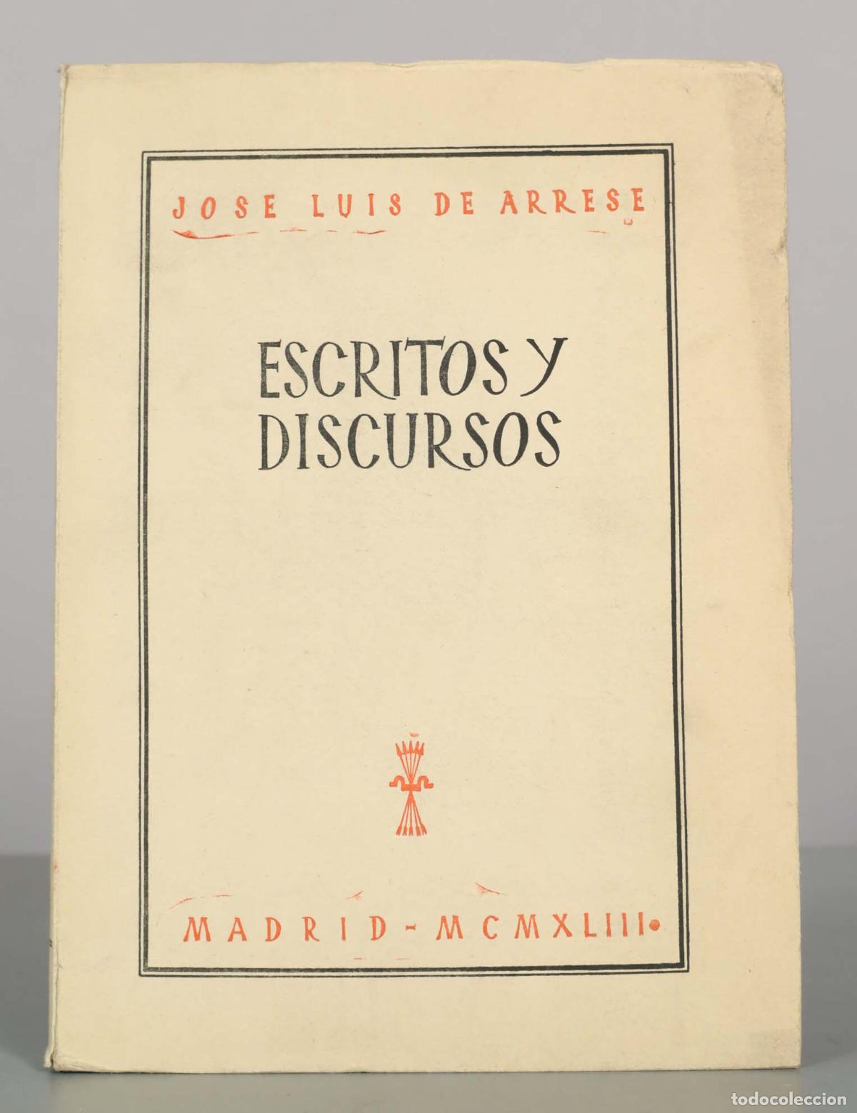Libros de segunda mano: Escritos y discursos - Jos&eacute; Luis de Arrese - Ediciones de la