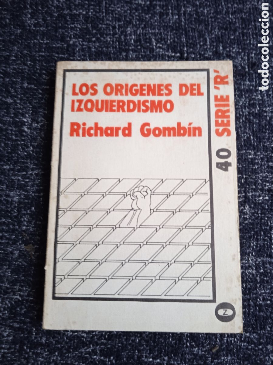 Libros de segunda mano: Los origenes del izquierdismo / Ricardo Gombin
