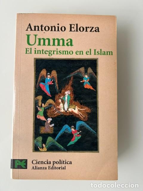 Libros de segunda mano: Umma. El integrismo en el islam -Antonio Elorza-