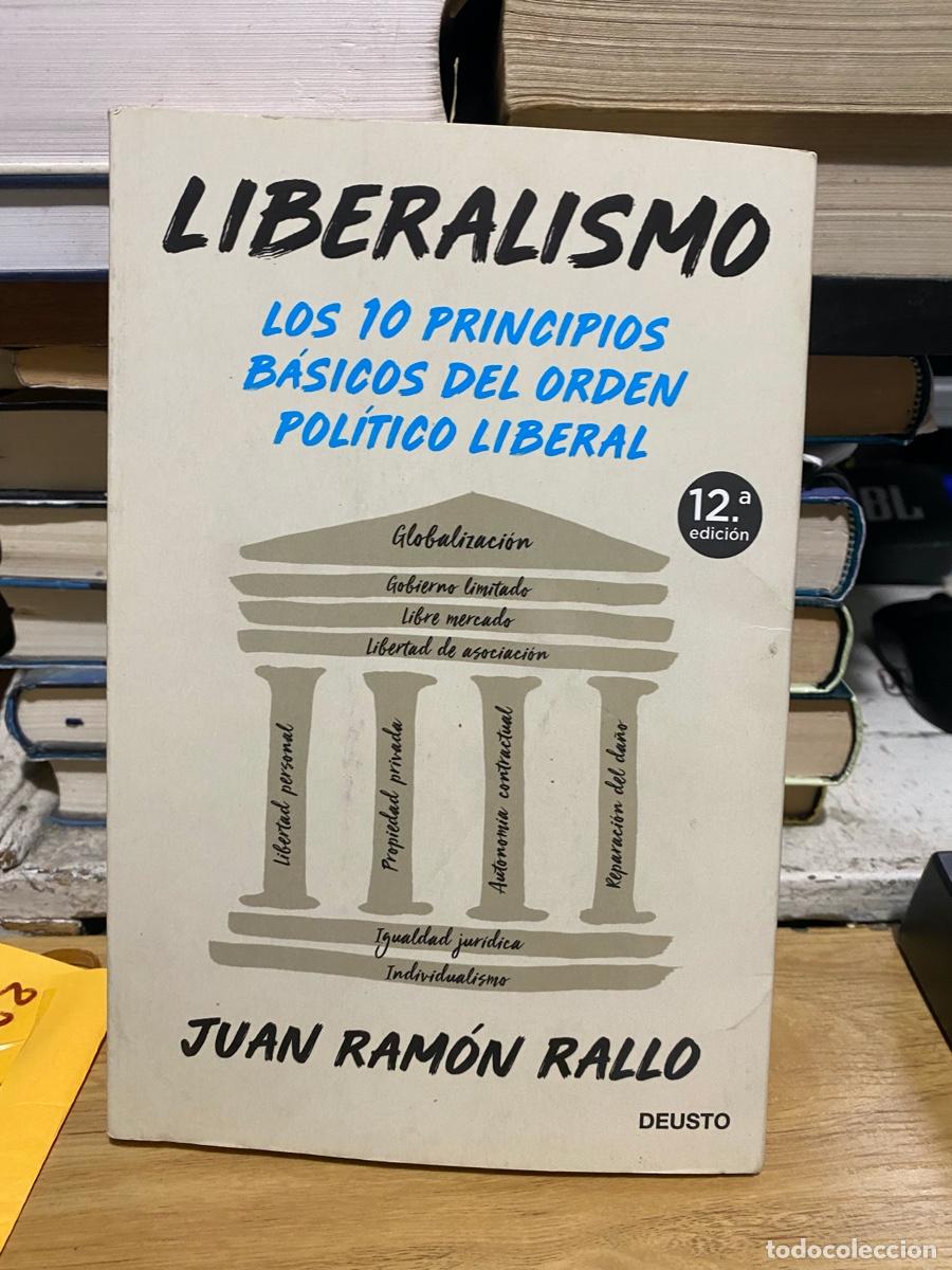 Libros de segunda mano: LIBERALISMO, JUAN RAMON RALLO, EDT. DEUSTO
