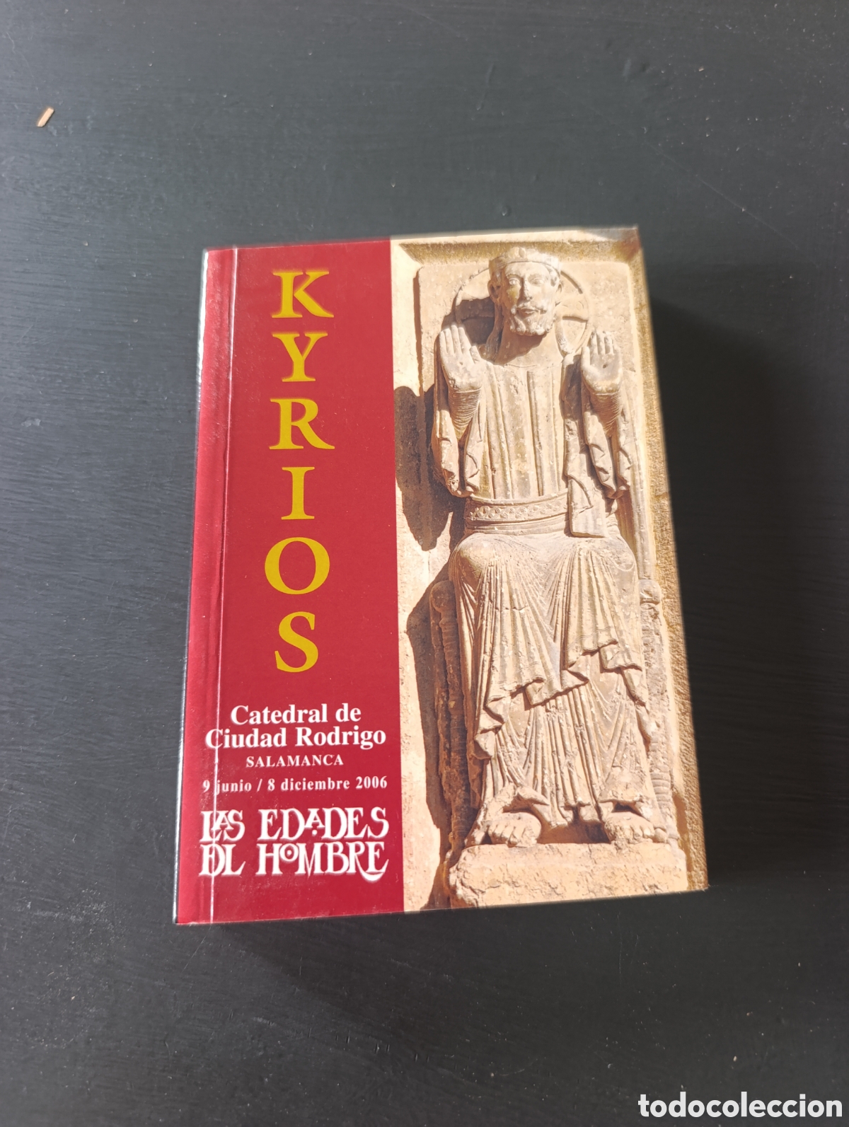 Libros de segunda mano: Kyrios. Edades del Hombre en Ciudad Rodrigo. 2006