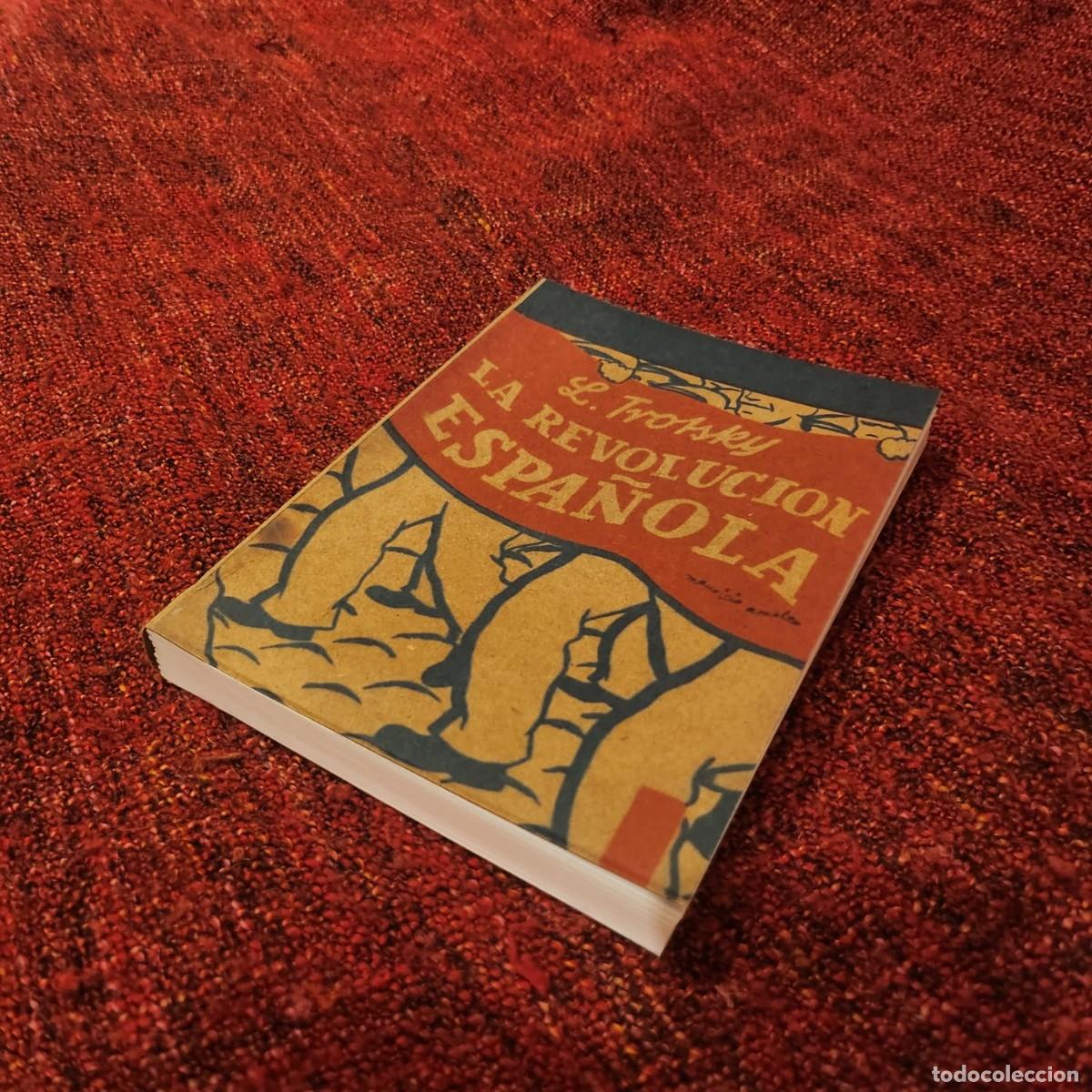 Libros de segunda mano: LE&Oacute;N TROTSKY &ndash; LA REVOLUCI&Oacute;N ESPA&Ntilde;OLA &ndash; PROYECTO NESHI 333 &ndash; LM