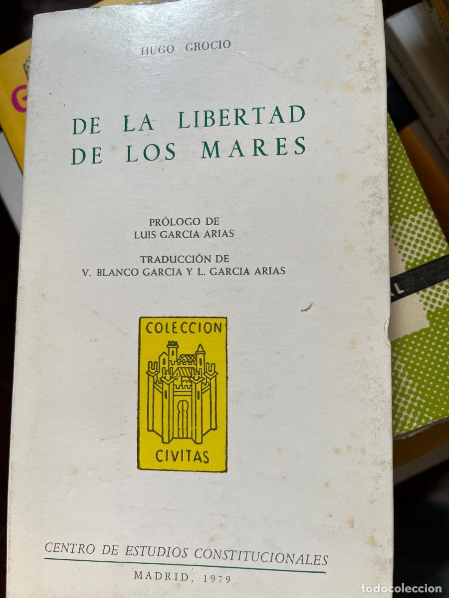 Libros de segunda mano: Hugo Grocio, De la libertad de los mares, CEP, 1979- Jurisprudencia, Derecho