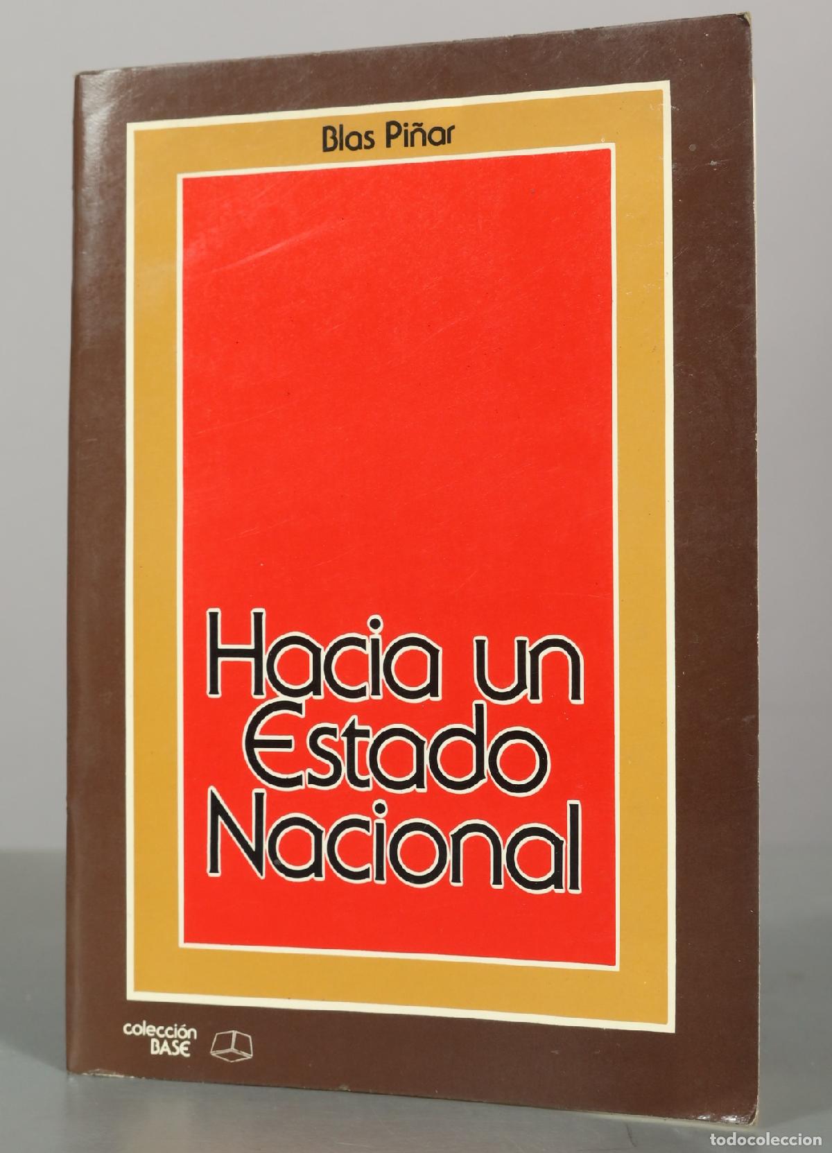 Libros de segunda mano: Hacia un Estado Nacional - Blas Pi&ntilde;ar - Editorial Fuerza Nueva