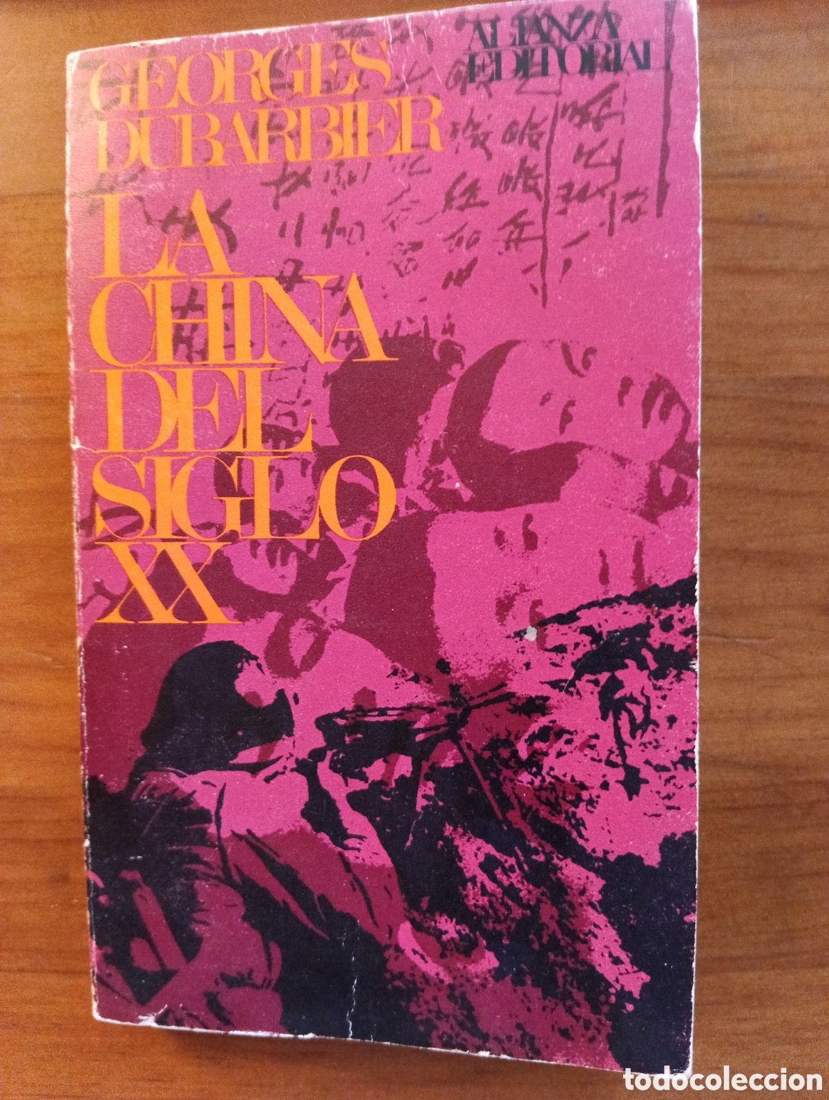 Libros de segunda mano: La China del siglo XX, Georges Dubarbier