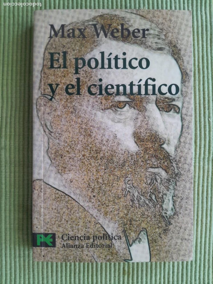 Libros de segunda mano: EL POLITICO Y EL CIENTIFICO. MAX WEBER . ALIANZA EDITORIAL 2004.