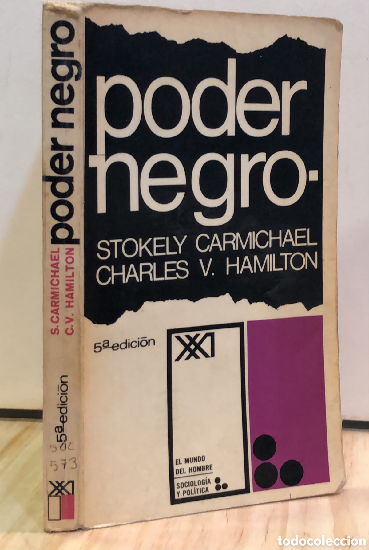 Libros de segunda mano: Poder negro. La pol&iacute;tica de liberaci&oacute;n en Estados Unidos - Stokely Carmichael y Charles V. Hamilton