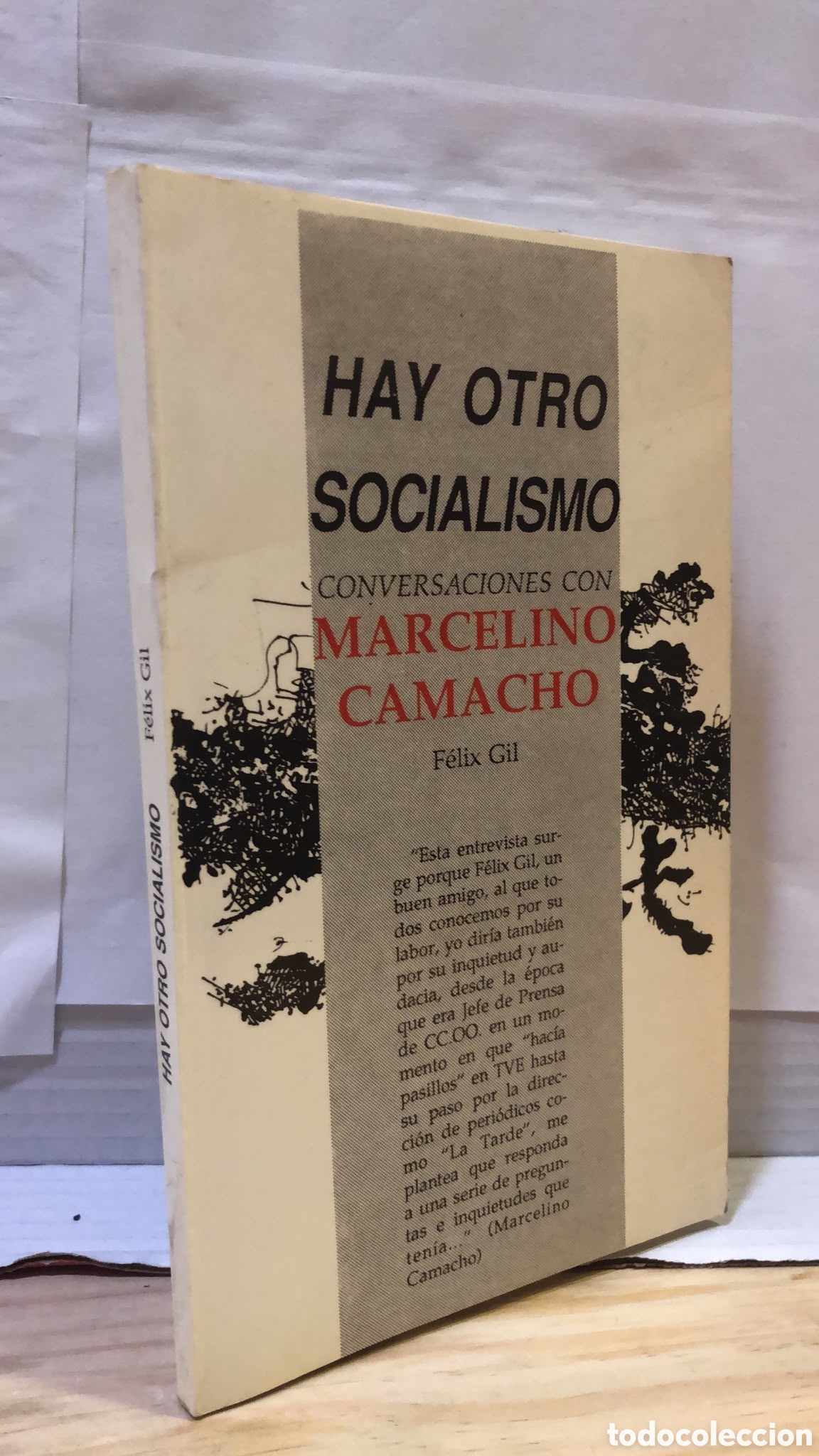 Libros de segunda mano: Hay otro socialismo. Conversaciones con Marcelino Camacho - F&eacute;lix Gil