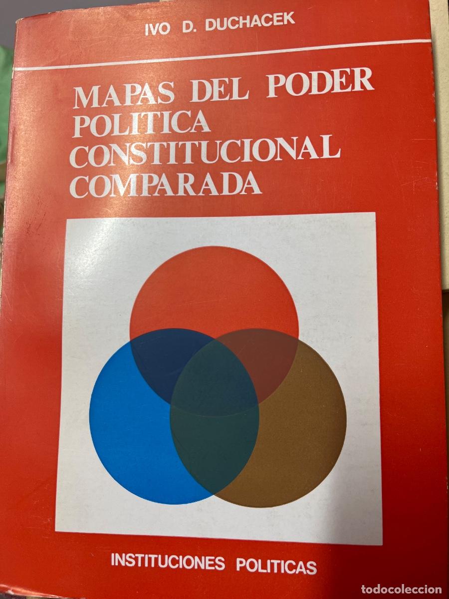 Libros de segunda mano: Duchazek: Mapas del poder. Pol&iacute;tica constitucional comparada. Instituto de Estudios Pol&iacute;ticos, 1976