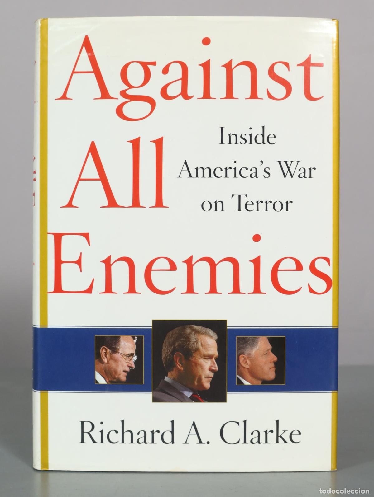 Libros de segunda mano: Against All Enemies: Inside America's War on Terror - Richard A. Clarke