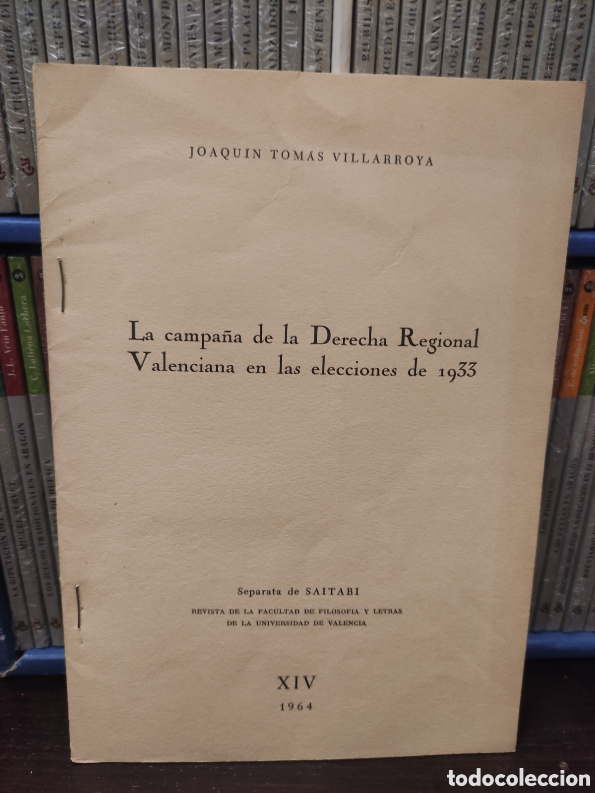 Libros de segunda mano: JOAQUIN TOMAS VILLARROYA - La campana de la Derecha Regional Valenciana en las elecciones de 1933