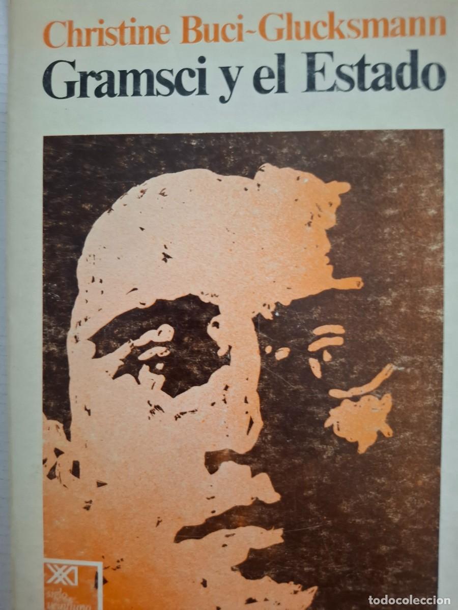 Libros de segunda mano: Gramsci y el Estado Christine Buci Glucksmann