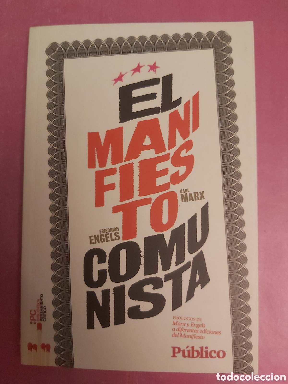 Libros de segunda mano: EL MANIFIESTO COMUNISTA ENGELS MARX P&Uacute;BLICO 2009