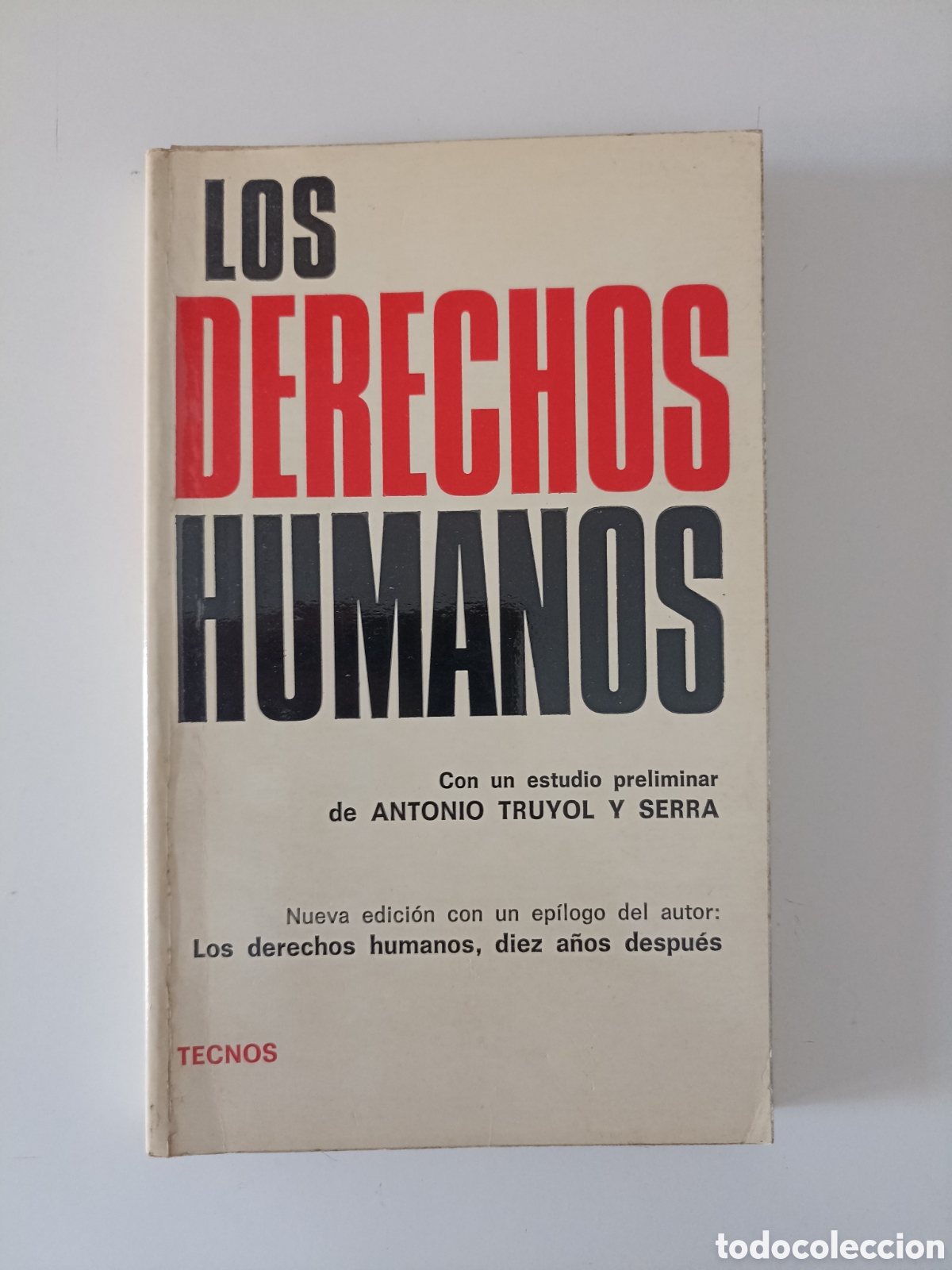 Libros de segunda mano: Antonio Truyol y Serra - Los derechos humanos (Tecnos, 1977)