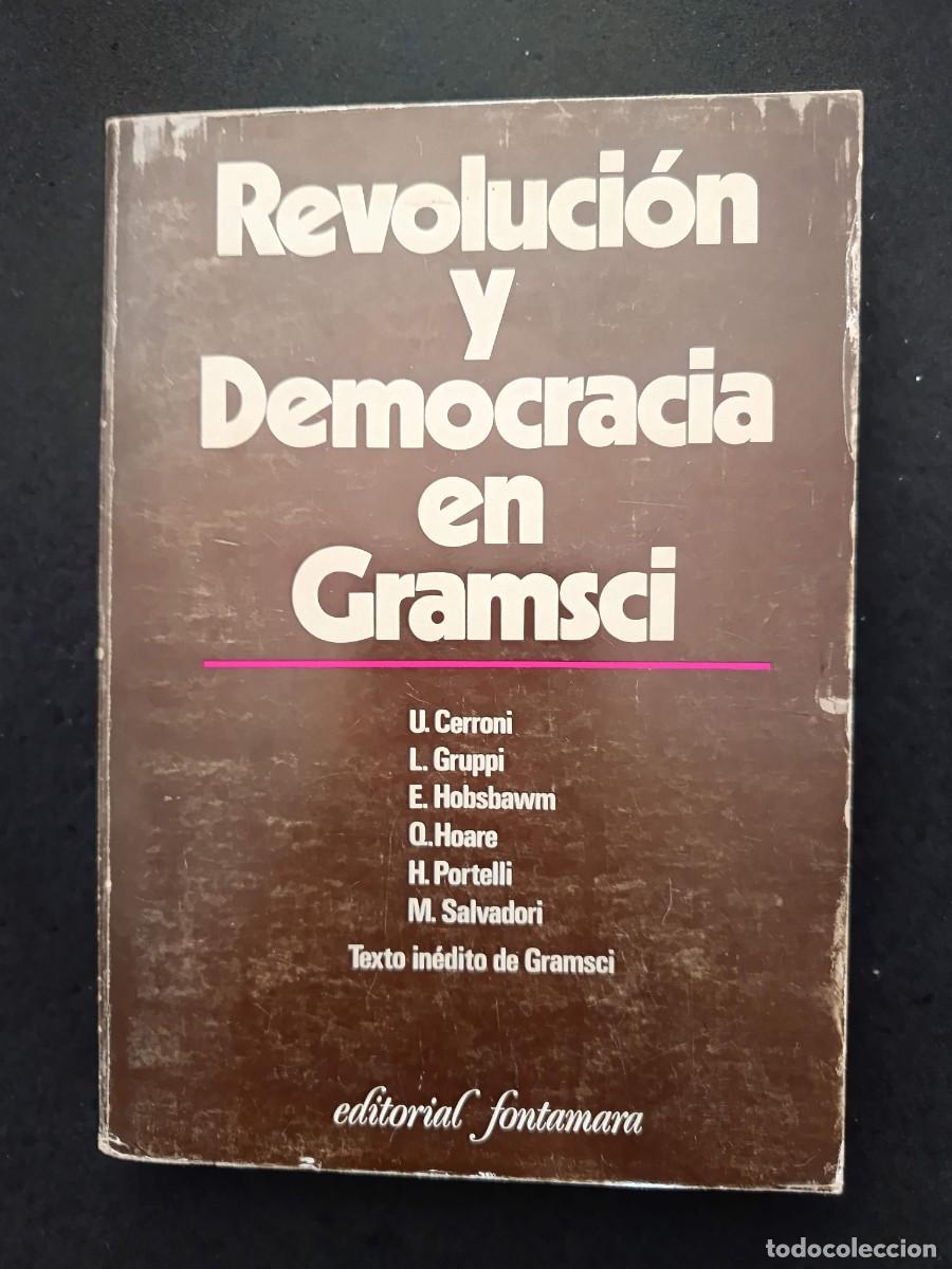 Libros de segunda mano: VARIOS AUTORES: REVOLUCI&Oacute;N Y DEMOCRACIA EN GRAMSCI