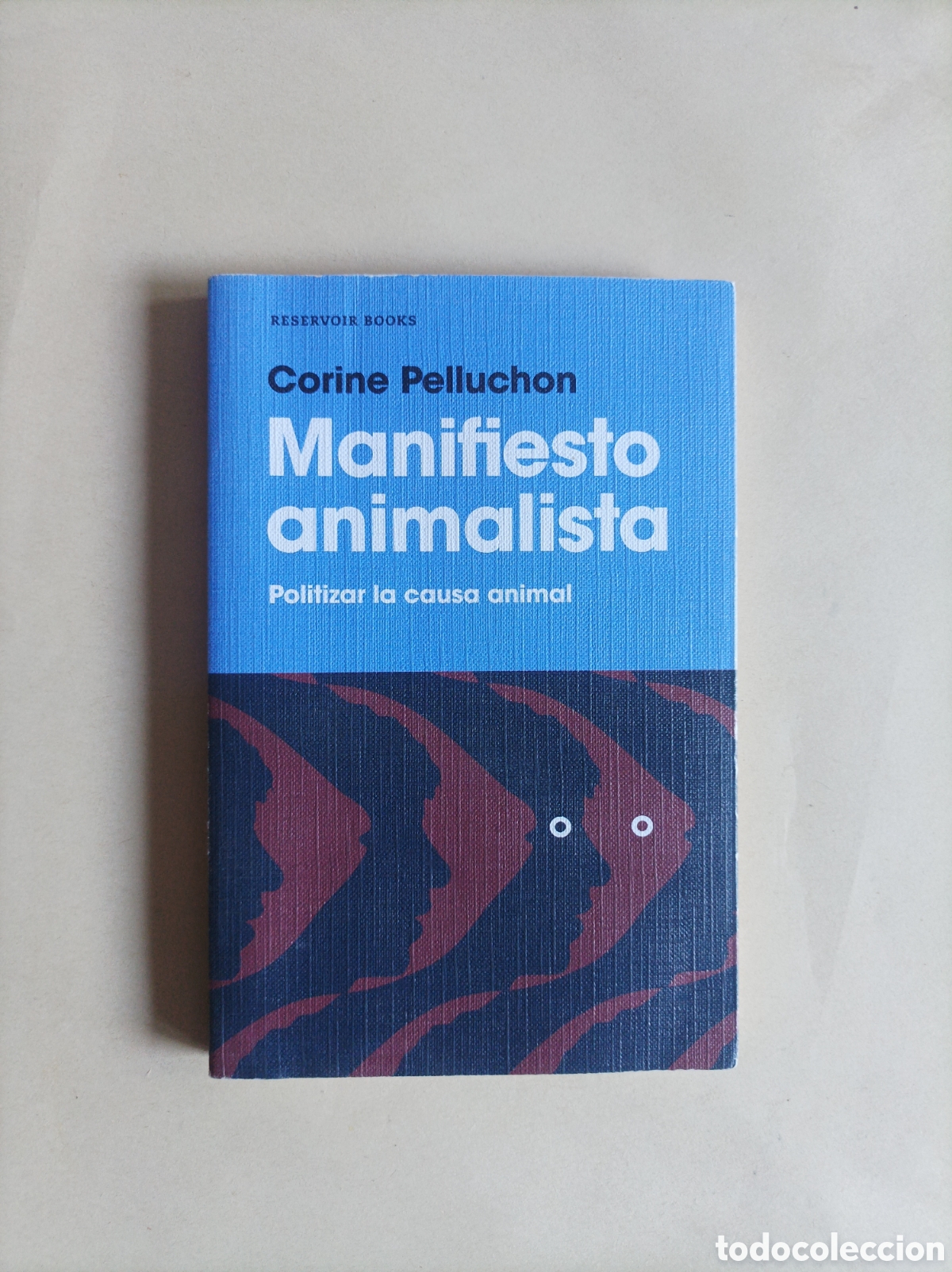 Libros de segunda mano: Manifiestan animalista. Politizar la causa animal / Corine Pelluchon