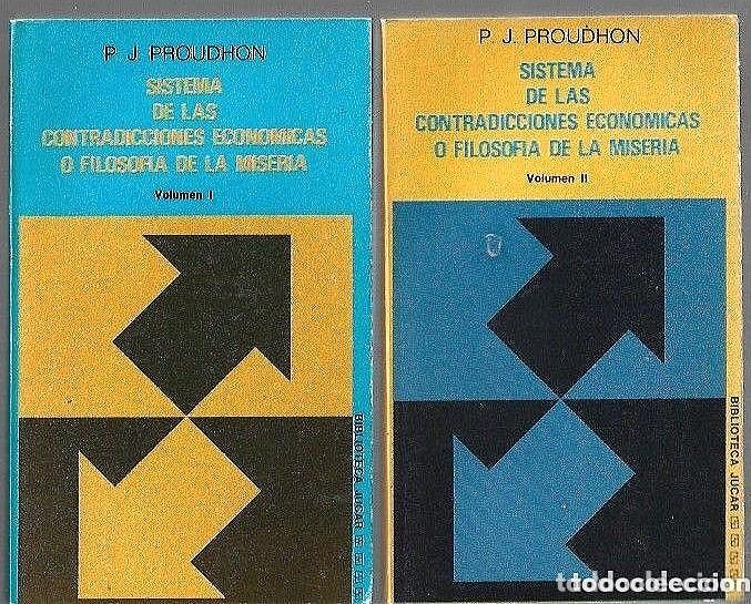 Libros de segunda mano: Proudhon. Sistema de las contradicciones econ&oacute;micas o Filosof&iacute;a de la miseria
