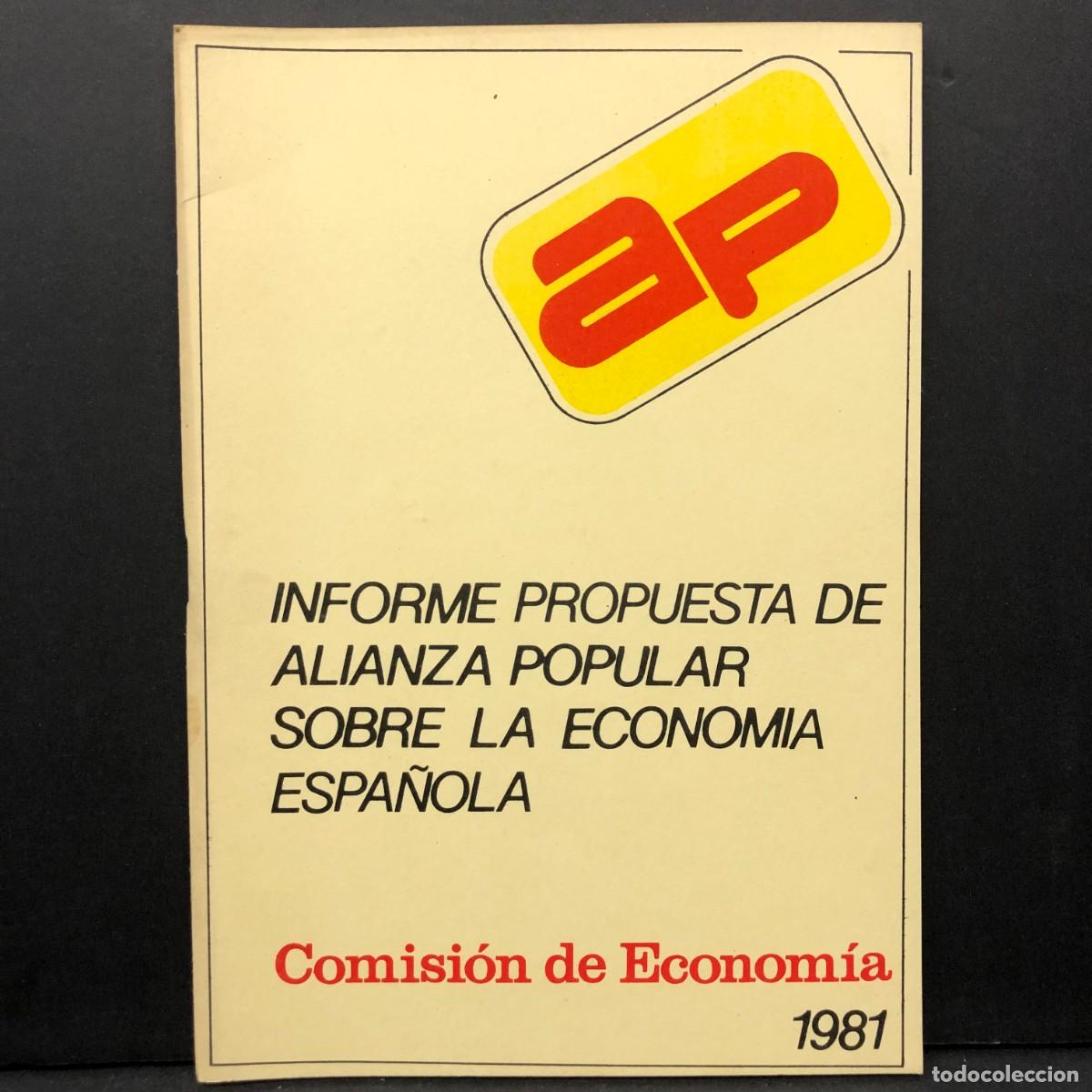 Libros de segunda mano: INFORME PROPUESTA DE ALIANZA POPULAR SOBRE LA ECONOMIA ESPA&Ntilde;OLA - 1981 - COMISI&Oacute;N ECONOM&Iacute;A / 5637