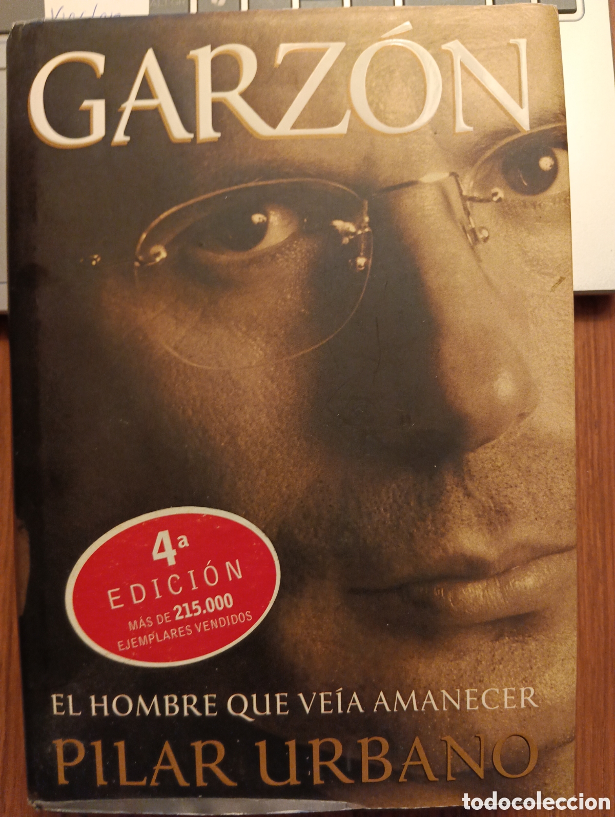 Libros de segunda mano: Garz&oacute;n, El hombre que ve&iacute;a amanecer, Pilar Urbano, Plaza & Jan&eacute;s