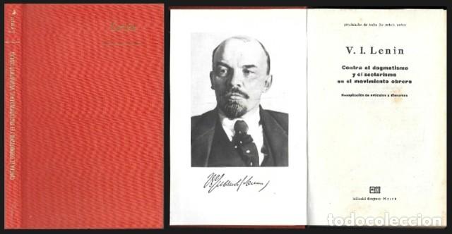 Libros de segunda mano: CONTRA EL DOGMATISMO Y EL SECTARISMO EN EL MOVIMIENTO OBRERO - LENIN, V.I. - A-P-1949