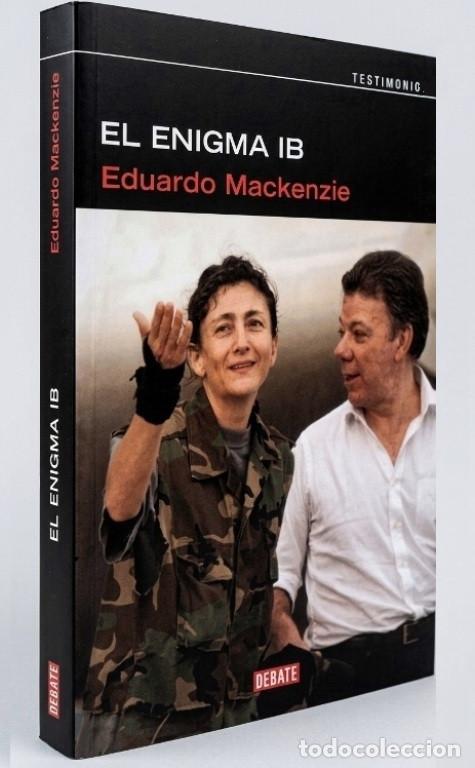 Gebrauchte B&uuml;cher: �F730 - EL ENIGMA IB. INGRID BETANCOURT. SECUESTRO. ENTREVISTAS. TESTIMONIOS. COLOMBIA. FARC.