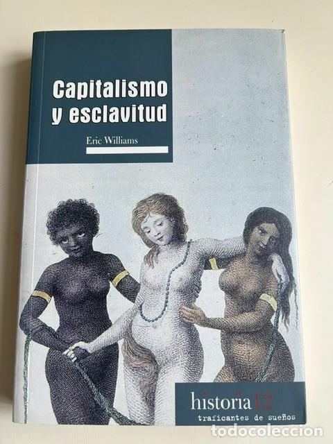 Libros de segunda mano: Capitalismo y esclavitud -Eric Williams-