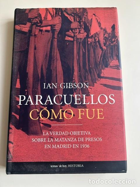 Libros de segunda mano: Paracuellos como fue -Ian Gibson-