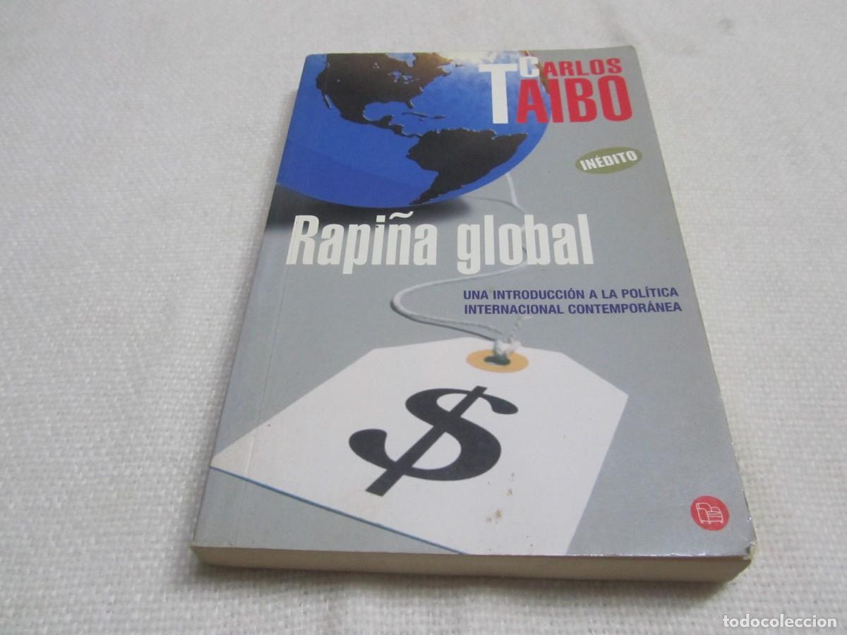 Libros de segunda mano: RAPI&Ntilde;A GLOBAL, LIBRO DE CARLOS TAIBO, INTRODUCCCION A LA POLITICA INTERNACIONAL CONTEMPORANEA