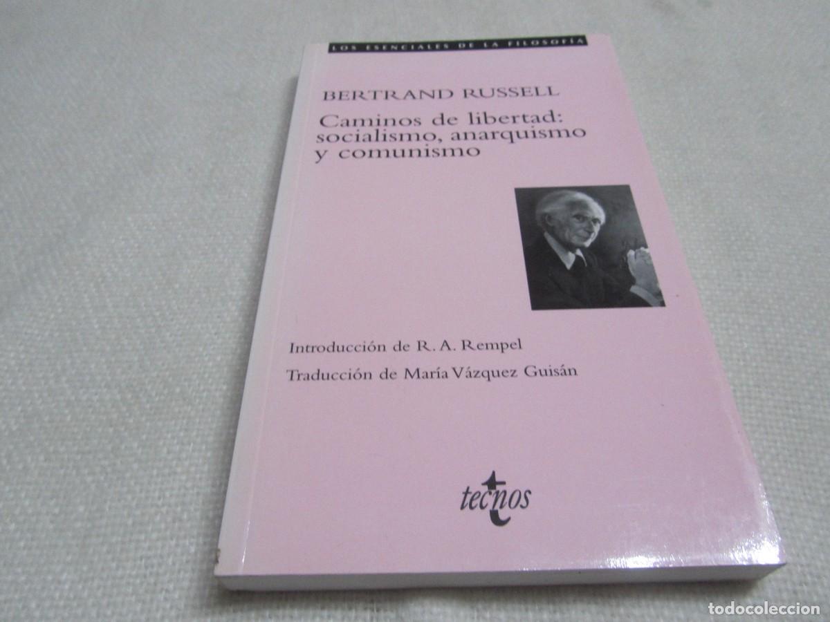 Libros de segunda mano: CAMINOS DE LIBERTAD:SOCIALISMO,ANARQUISMO Y COMUNISMO. LIBRO DE BERTRAND RUSSELL. TECNOS
