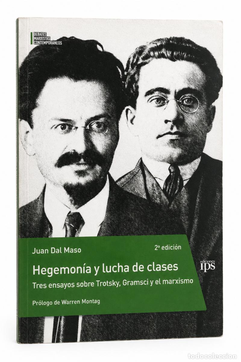 Libros de segunda mano: JUAN DAL MASO &ndash; HEGEMON&Iacute;A Y LUCHA DE CLASES. TRES ENSAYOS SOBRE TROTSKY, GRAMSCI Y EL MARXISMO &ndash;LM