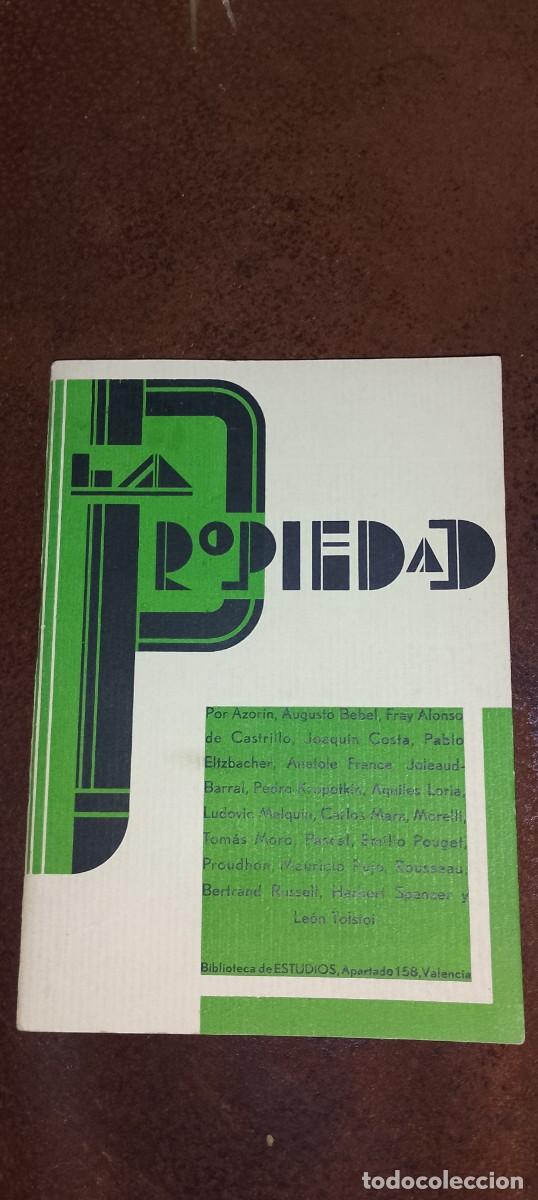 Libros de segunda mano: La Propiedad, Biblioteca Estudios, Colecci&oacute;n Popular Ayer, Hoy y Ma&ntilde;ana n&ordm; XXII - Varios