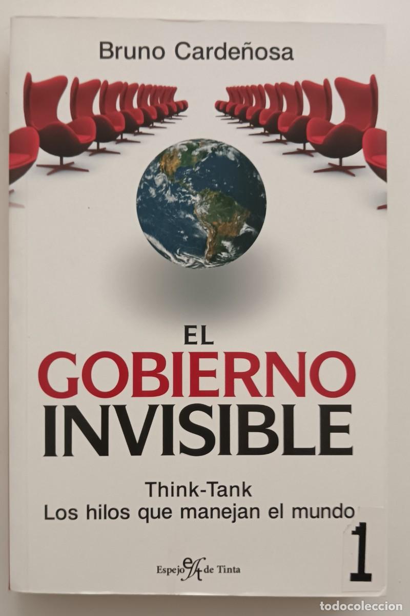 Libros de segunda mano: Bruno Carde&ntilde;osa-El gobierno invisible.