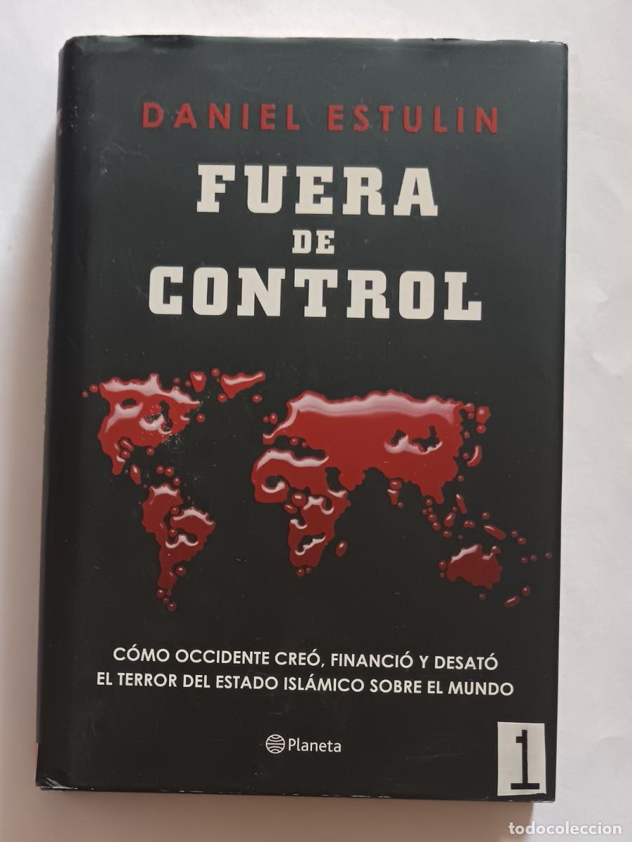Libros de segunda mano: Daniel Estul&iacute;n-Fuera de control-1&ordf; edici&oacute;n.