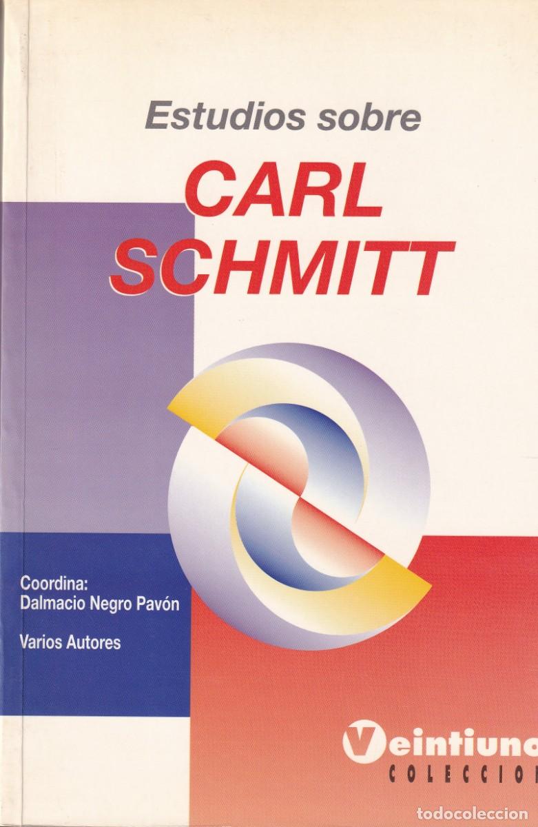 Livres d'occasion: Dalmacio Negro Pav&oacute;n (coord.) - Estudios sobre Carl Schmitt