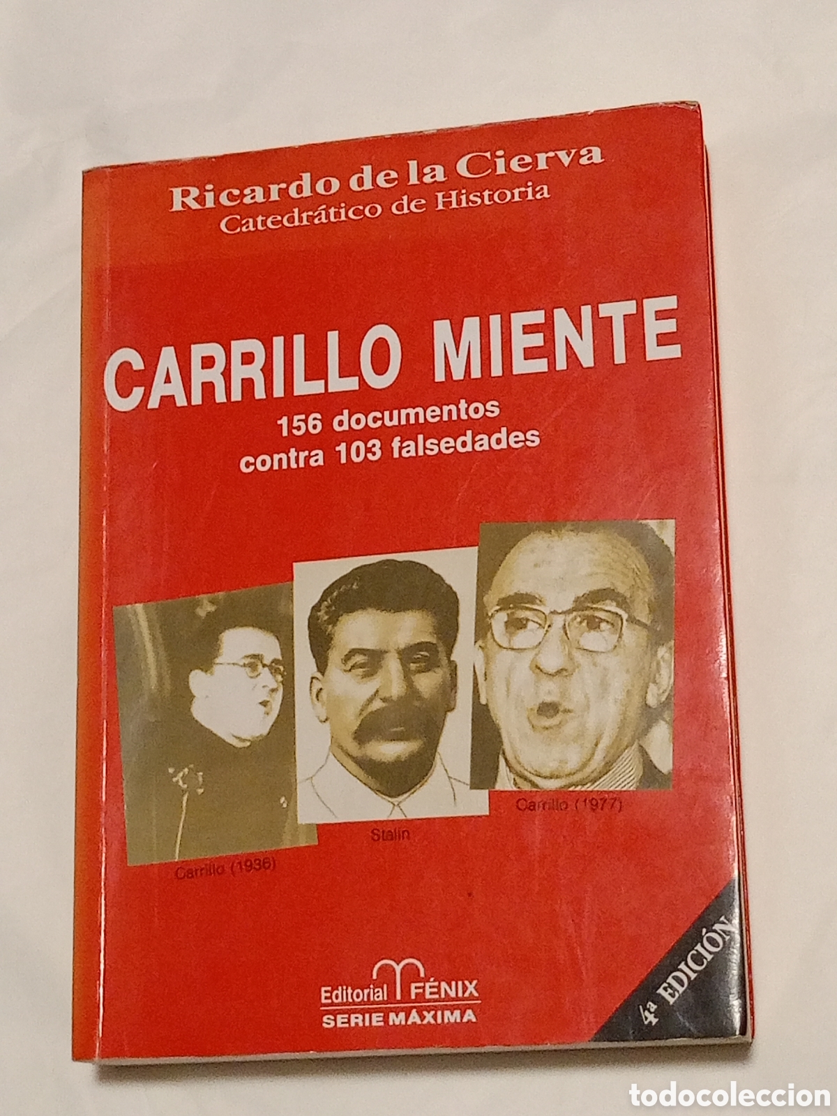 Second hand books: Carrillo miente. Ricardo de la Cierva