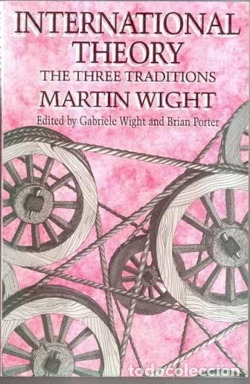 Libros de segunda mano: Martin Wight - International Theory: the three traditions