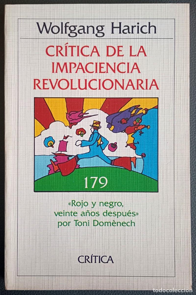 Libros de segunda mano: Wolfgang Harich . Cr&iacute;tica de la impaciencia revolucionaria