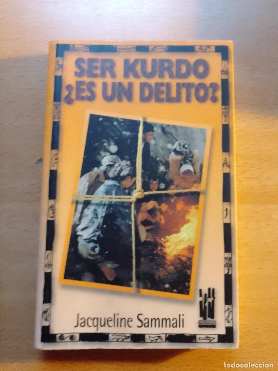 Libros de segunda mano: Ser kurdo &iquest;Es un delito?- Jacqueline Sammali Txalaparta+punto de libro
