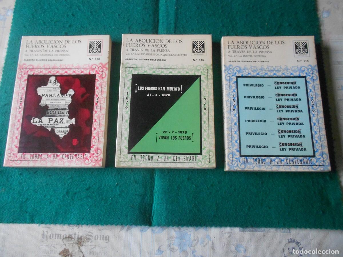 Libros de segunda mano: LA ABOLICI&Oacute;N DE LOS FUEROS VASCOS A TRAV&Eacute;S DE LA PRENSA (1876-1976)- 3 VOL&Uacute;MENES - ALBERTO CIAURRIZ