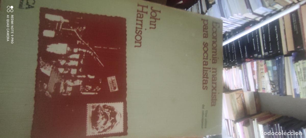 Libros de segunda mano: ECONOM&Iacute;A MARXISTA PARA SOCIALISTAS. UNA CR&Iacute;TICA DEL REFORMISMO - John Harrison